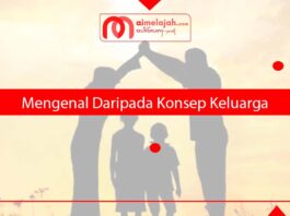 Mengenal Daripada Konsep Keluarga