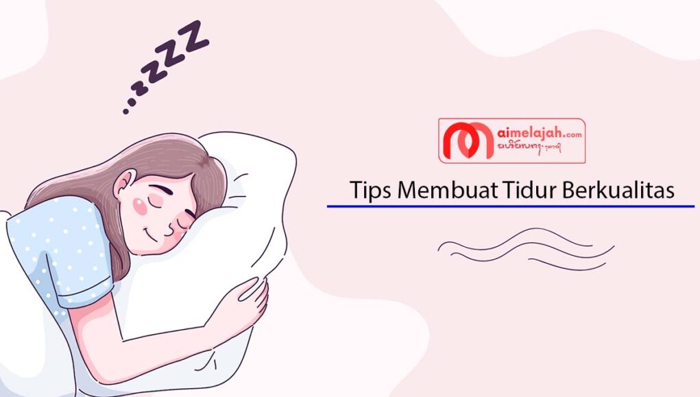 Tips Membuat Tidur Berkualitas