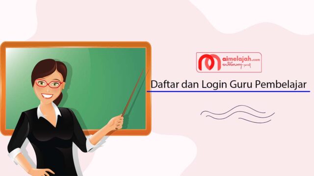 Daftar dan Login Guru Pembelajar Daftar dan Login Guru Pembelajar