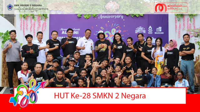 HUT SMKN 2 Negara HUT Ke-28 SMKN 2 Negara