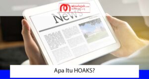 Apa itu HOAKS?