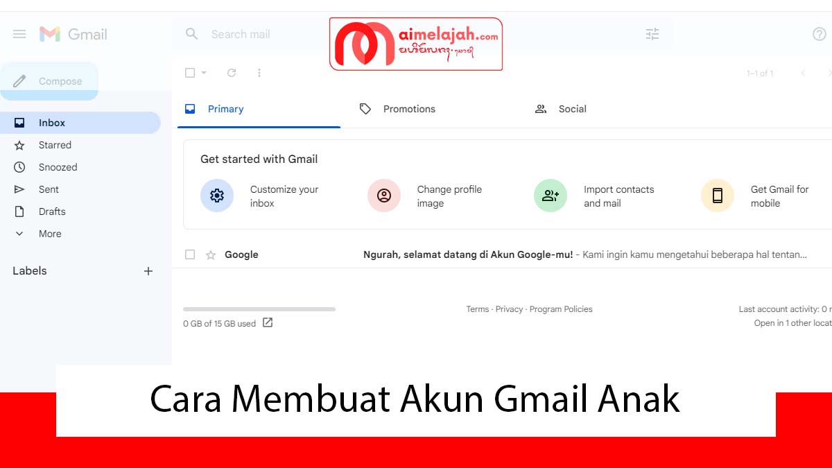 Cara Membuat Akun Gmail Anak