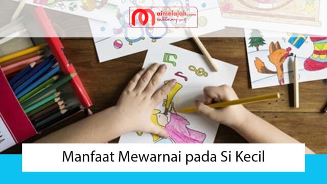 Manfaat Mewarnai pada Si Kecil Manfaat Mewarnai pada Si Kecil