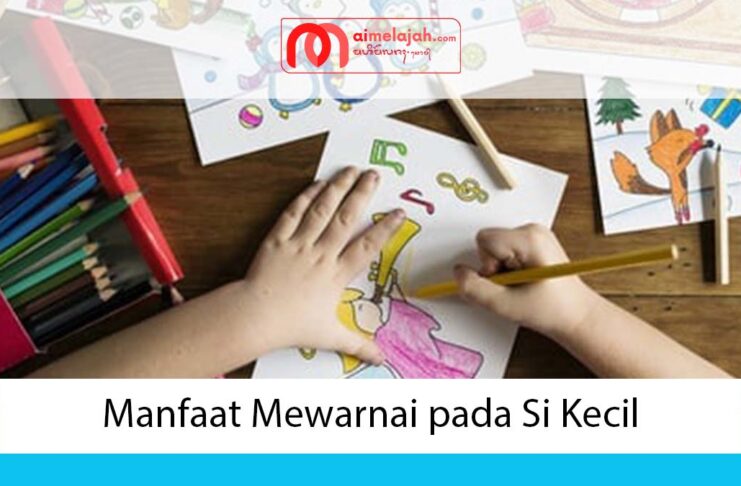 Manfaat Mewarnai pada Si Kecil