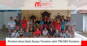 Pembersihan Balai Banjar Pendem oleh TIM KBS Pendem Pembersihan Balai Banjar Pendem oleh TIM KBS Pendem