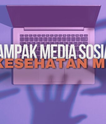 Dampak Media Sosial Bagi Kesehatan Mental Dampak Media Sosial Bagi Kesehatan Mental