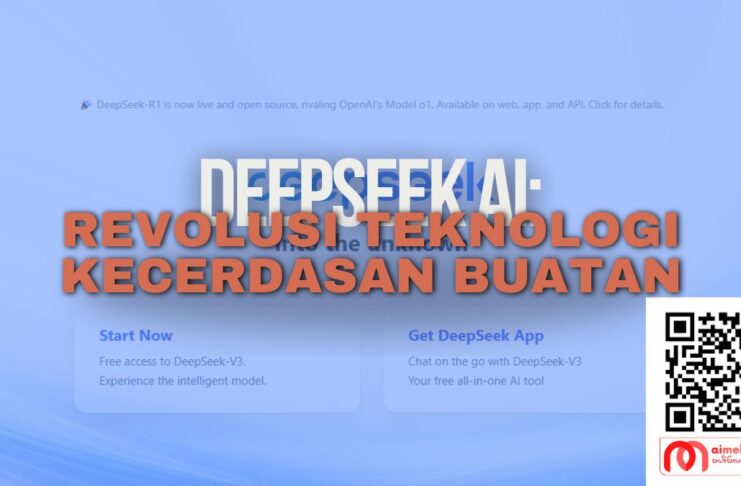 DeepSeek AI: Revolusi Teknologi Kecerdasan Buatan