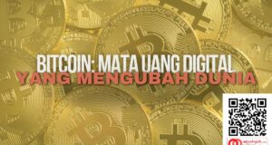 Bitcoin: Mata Uang Digital yang Mengubah Dunia Bitcoin: Mata Uang Digital yang Mengubah Dunia