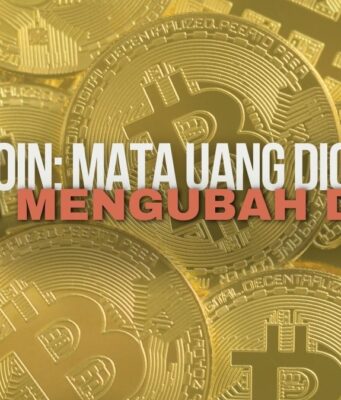 Bitcoin: Mata Uang Digital yang Mengubah Dunia Bitcoin: Mata Uang Digital yang Mengubah Dunia