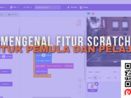 mengenal fitur scratch untuk pemula dan pelajar