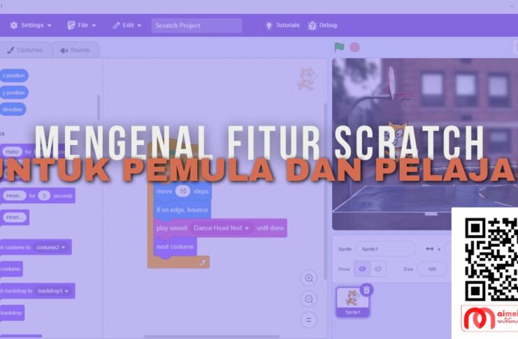 mengenal fitur scratch untuk pemula dan pelajar