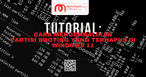 Cara mengembalikan Partisi Booting yang Terhapus di Windows 11